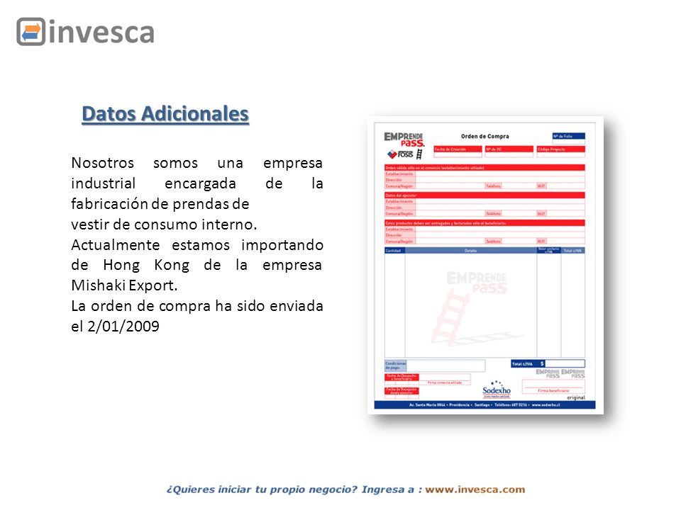 Datos Adicionales Nosotros somos una empresa industrial encargada de la fabricación de prendas de. vestir de consumo interno.