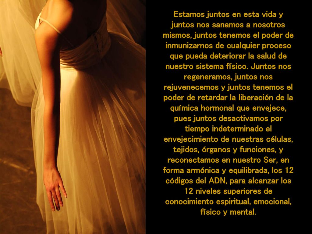 Estamos juntos en esta vida y juntos nos sanamos a nosotros mismos, juntos tenemos el poder de inmunizarnos de cualquier proceso que pueda deteriorar la salud de nuestro sistema físico.