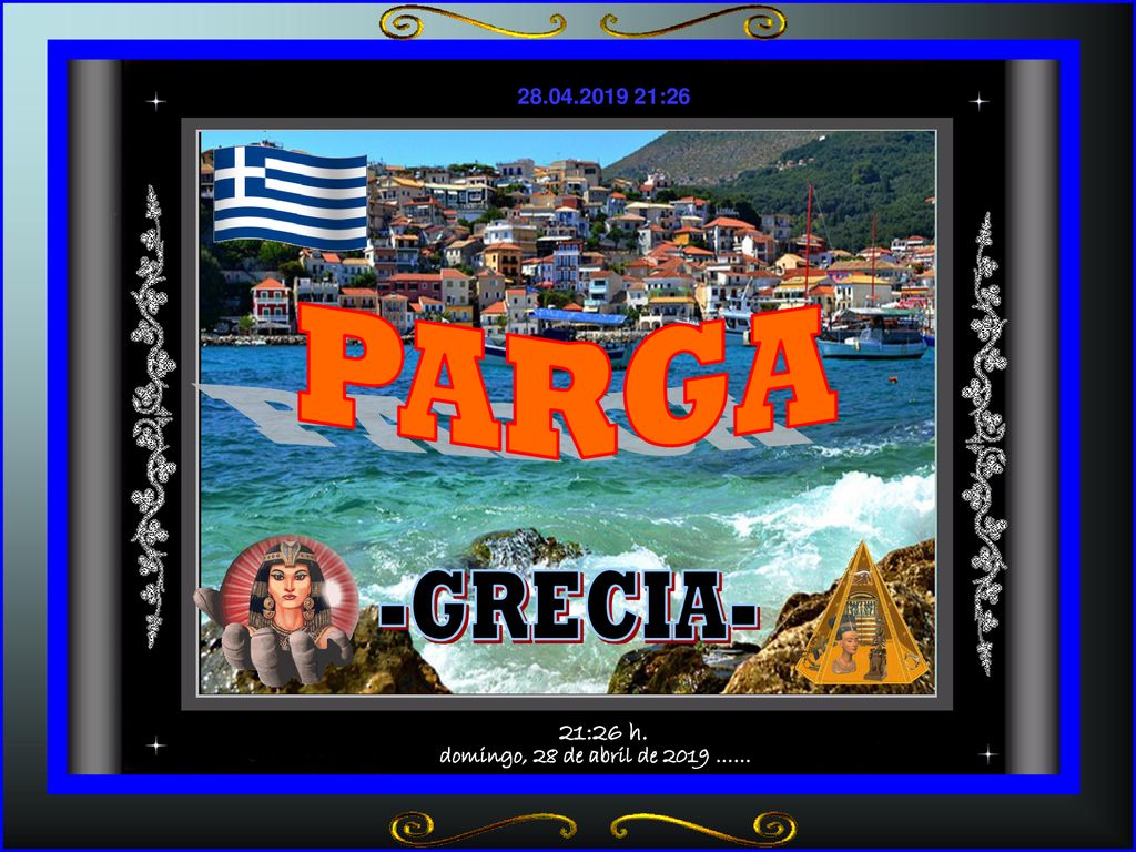 PARGA -GRECIA- domingo, 28 de abril de 2019 …… 21:26 h.