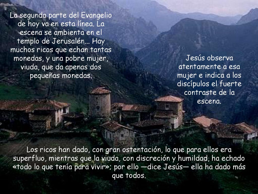 La segunda parte del Evangelio de hoy va en esta línea