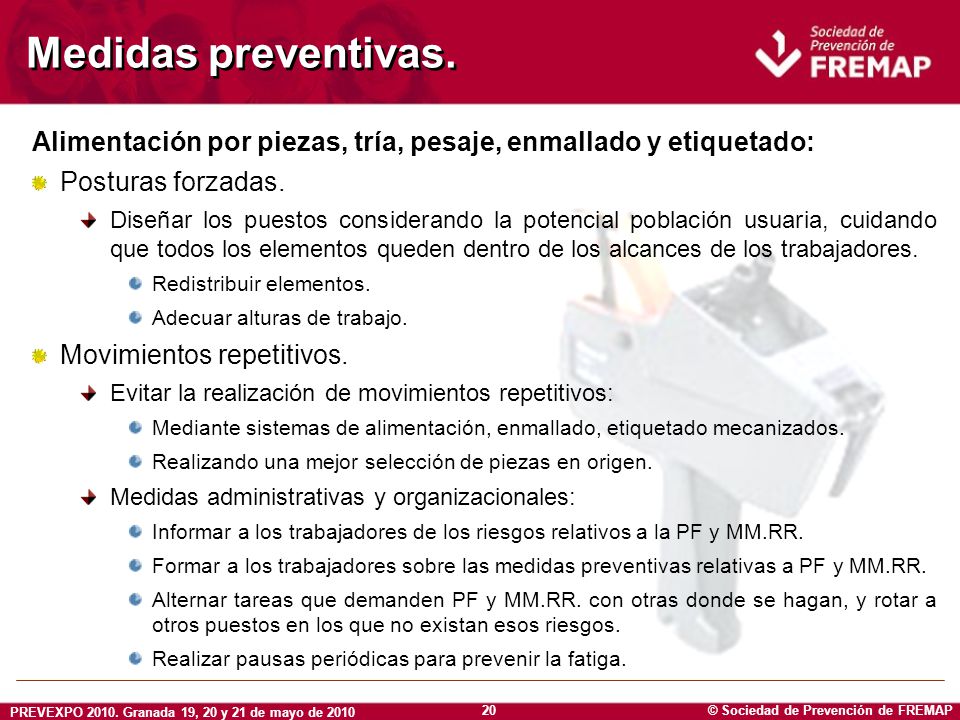 Medidas preventivas. Alimentación por piezas, tría, pesaje, enmallado y etiquetado: Posturas forzadas.