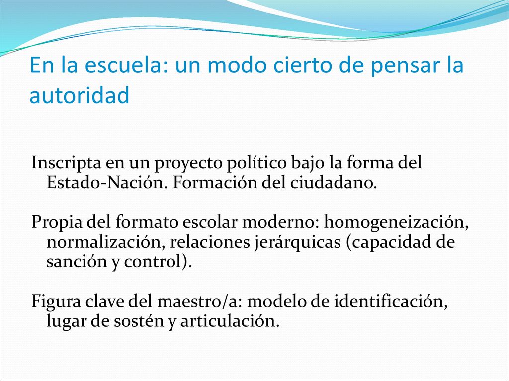 En la escuela: un modo cierto de pensar la autoridad