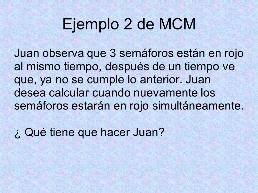 Ejemplo 2 de MCM