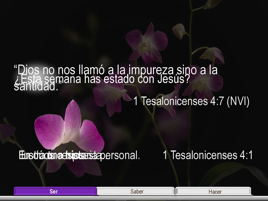 Dios no nos llamó a la impureza sino a la santidad.