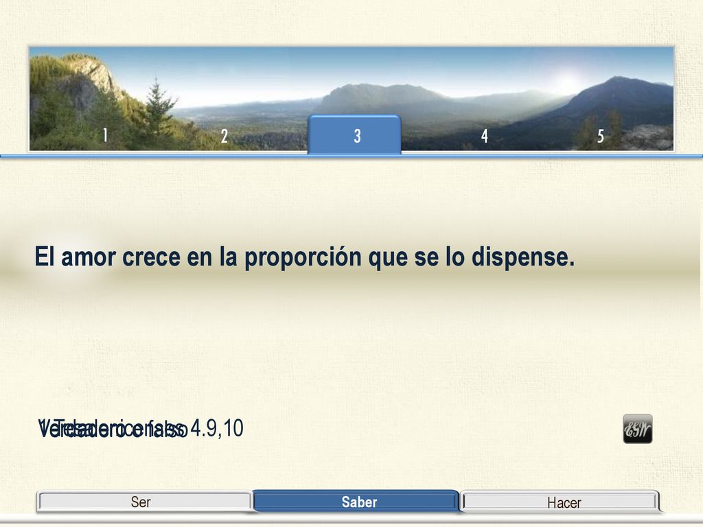 El amor crece en la proporción que se lo dispense.
