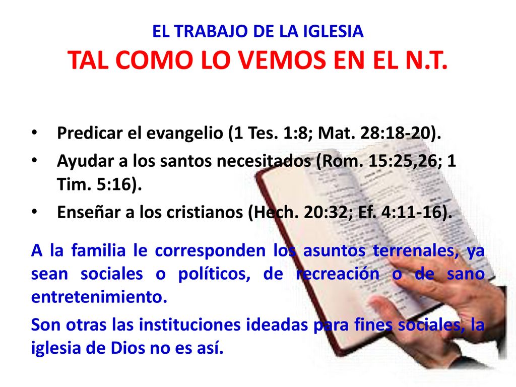 EL TRABAJO DE LA IGLESIA TAL COMO LO VEMOS EN EL N.T.