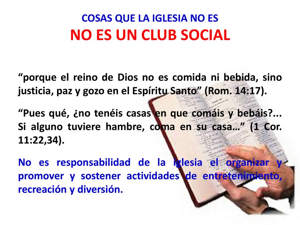 COSAS QUE LA IGLESIA NO ES NO ES UN CLUB SOCIAL