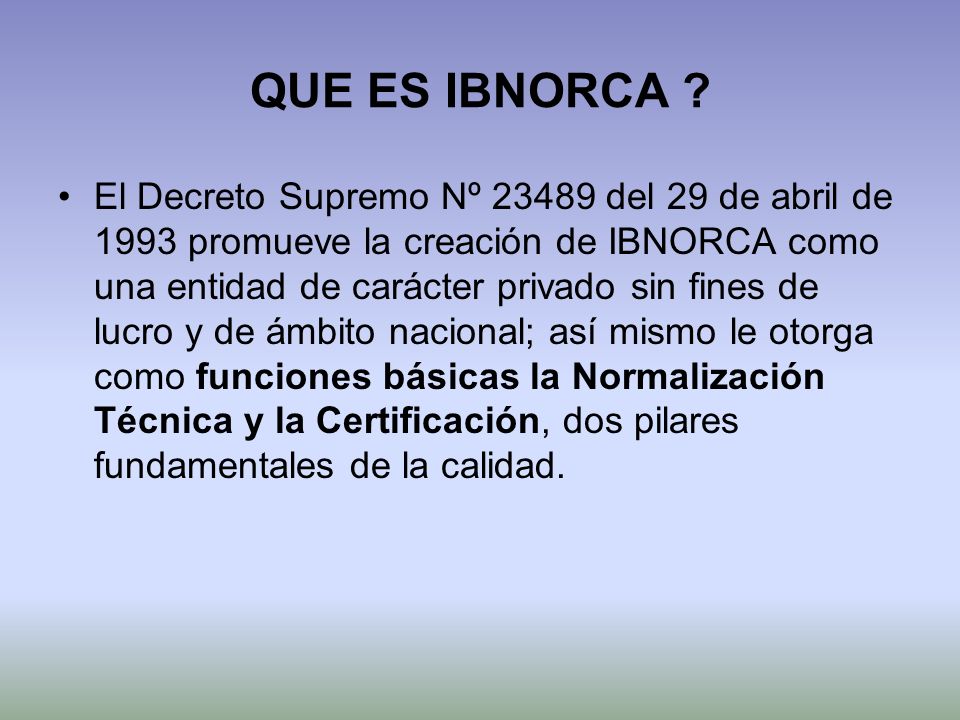 QUE ES IBNORCA