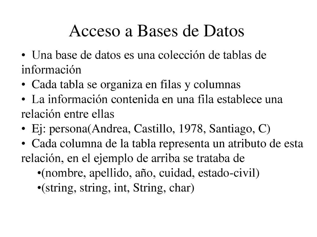 SQL1 7/9 Baloian Acceso a Bases de Datos. Una base de datos es una colección de tablas de información.