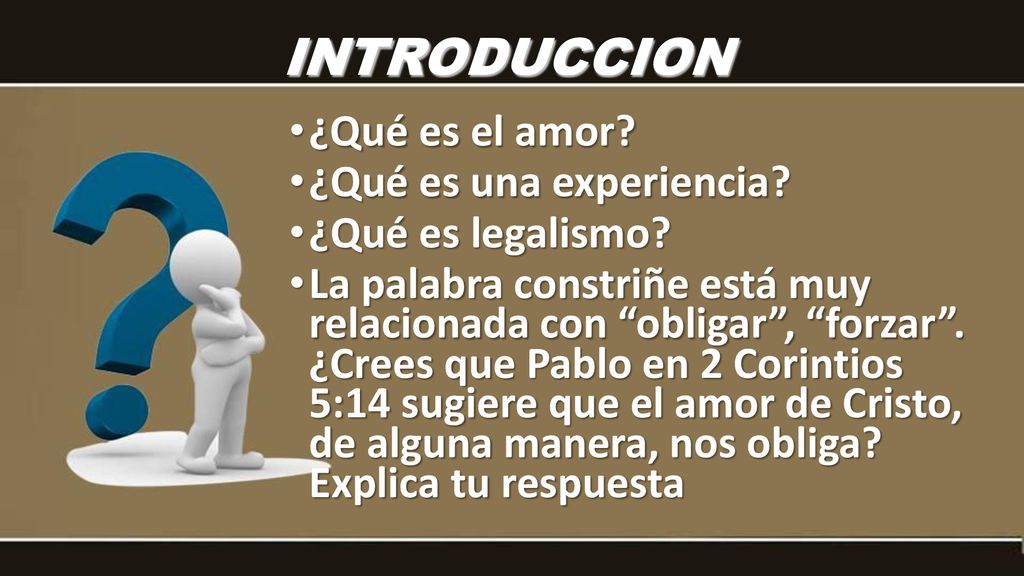 INTRODUCCION ¿Qué es el amor ¿Qué es una experiencia