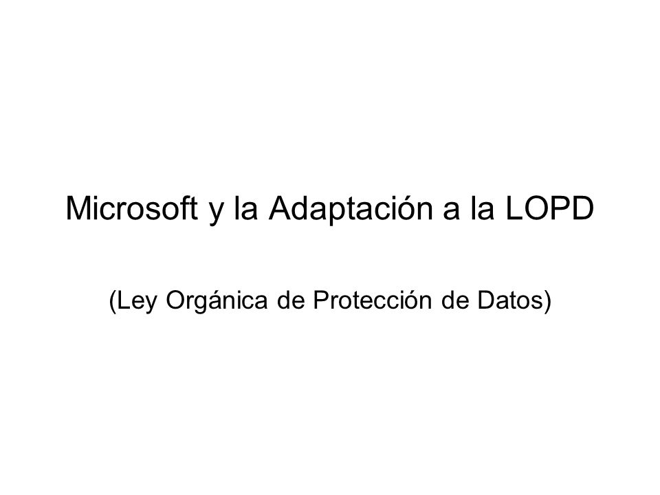 Microsoft y la Adaptación a la LOPD