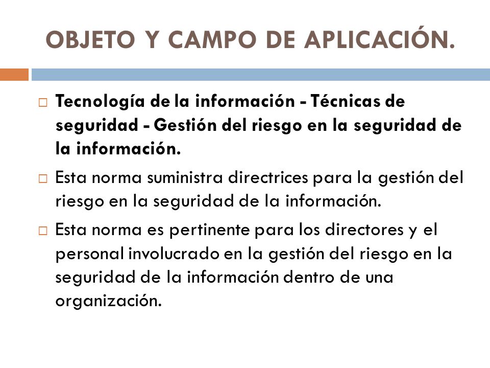 OBJETO Y CAMPO DE APLICACIÓN.