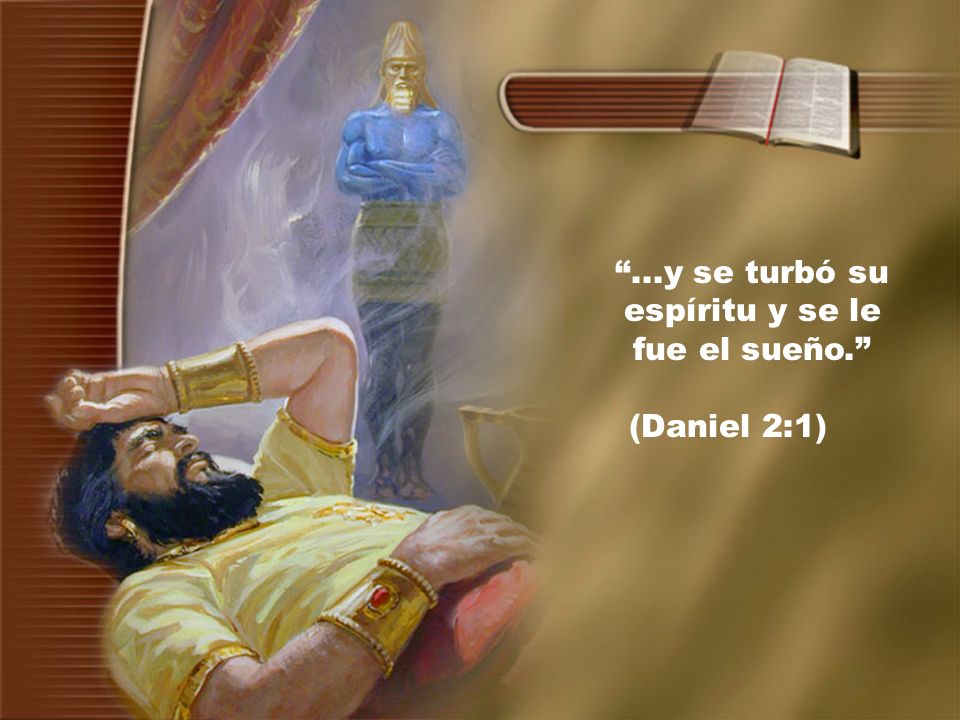 ...y se turbó su espíritu y se le fue el sueño.