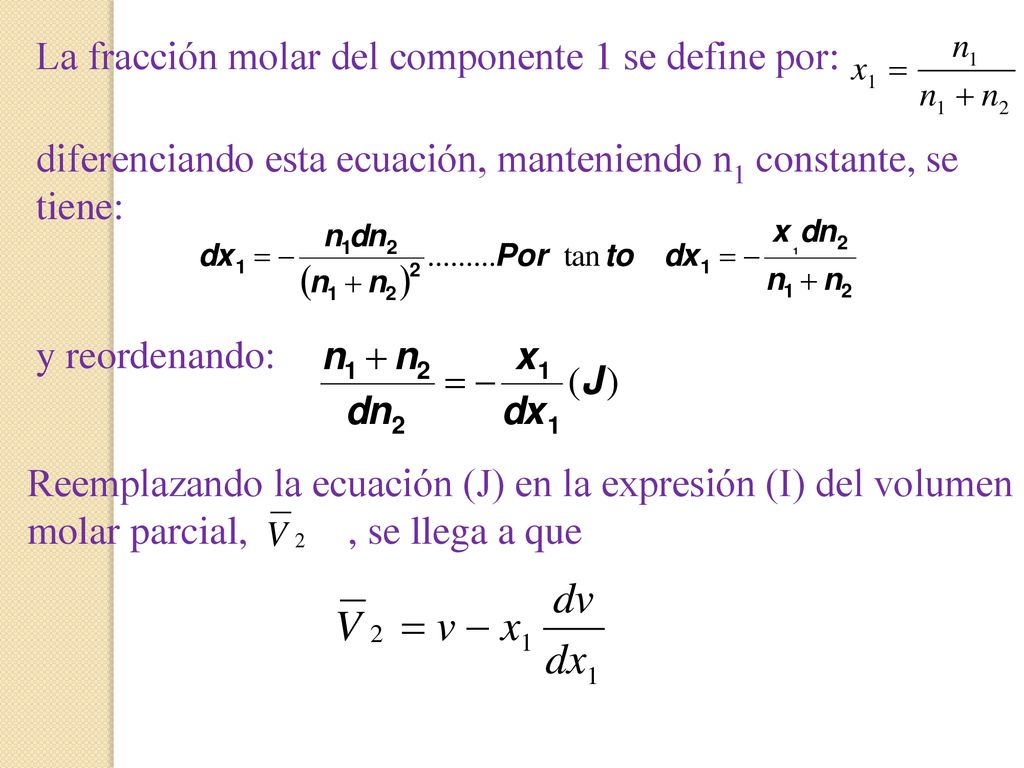 La fracción molar del componente 1 se define por: