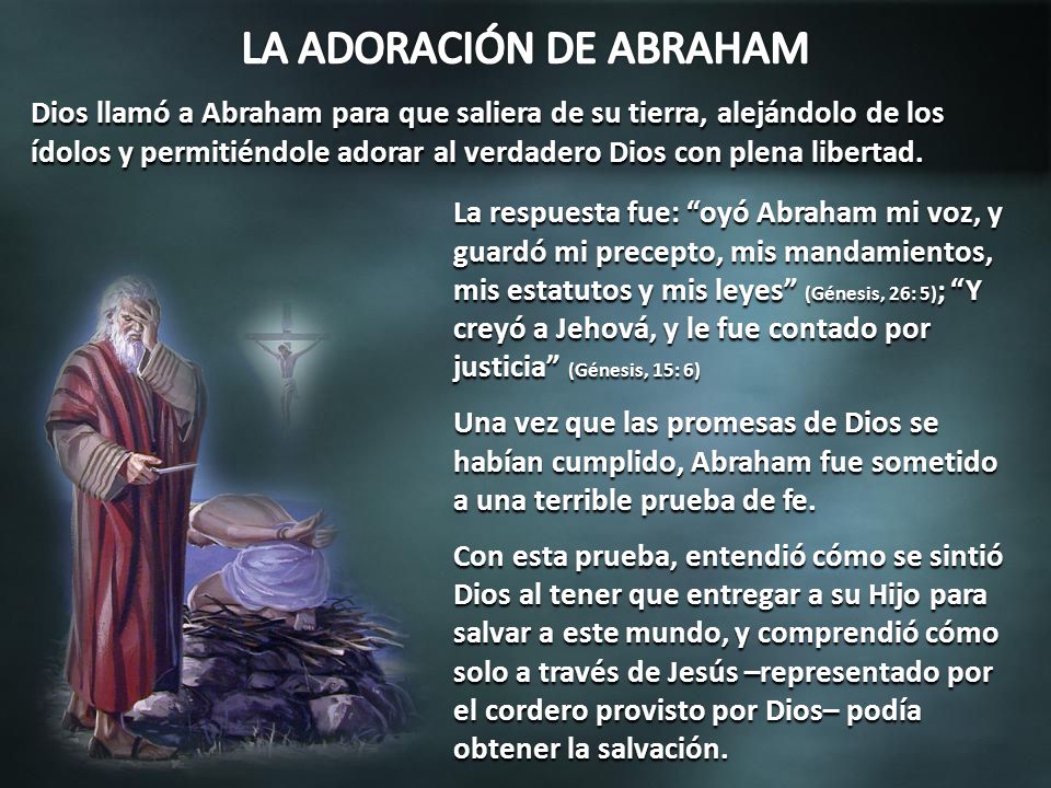 LA ADORACIÓN DE ABRAHAM