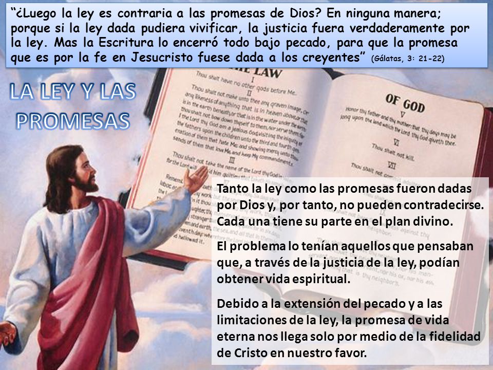 ¿Luego la ley es contraria a las promesas de Dios