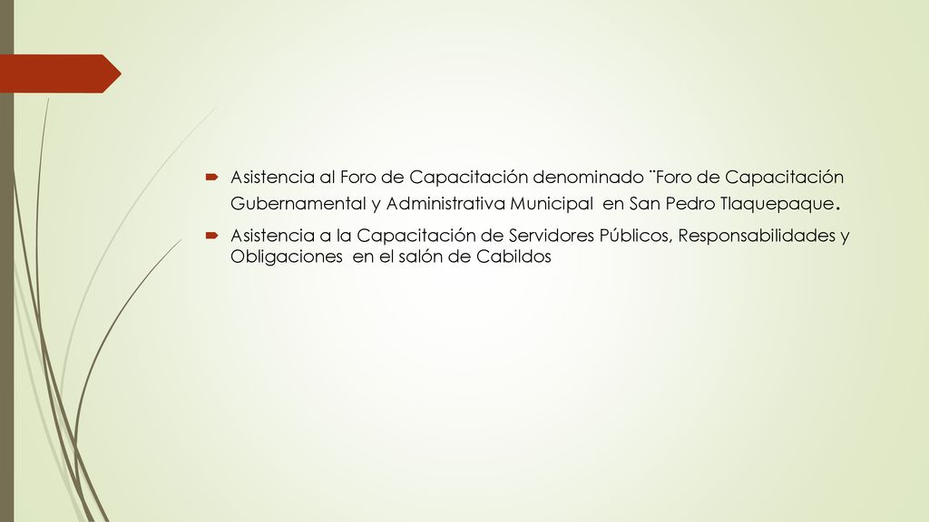 Asistencia al Foro de Capacitación denominado ¨Foro de Capacitación Gubernamental y Administrativa Municipal en San Pedro Tlaquepaque.