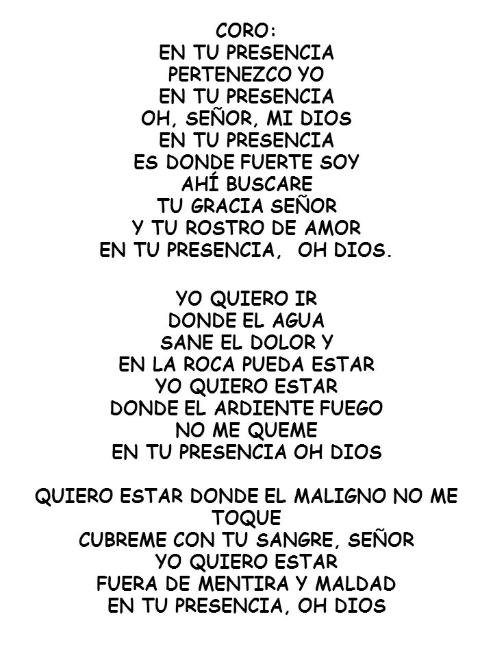 DONDE EL ARDIENTE FUEGO NO ME QUEME EN TU PRESENCIA OH DIOS