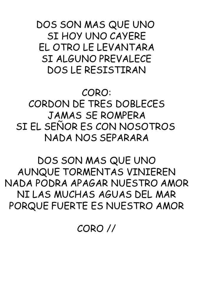 CORDON DE TRES DOBLECES JAMAS SE ROMPERA SI EL SEÑOR ES CON NOSOTROS