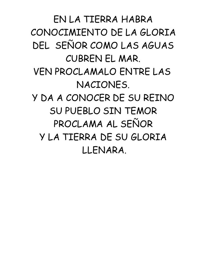 CONOCIMIENTO DE LA GLORIA DEL SEÑOR COMO LAS AGUAS CUBREN EL MAR.