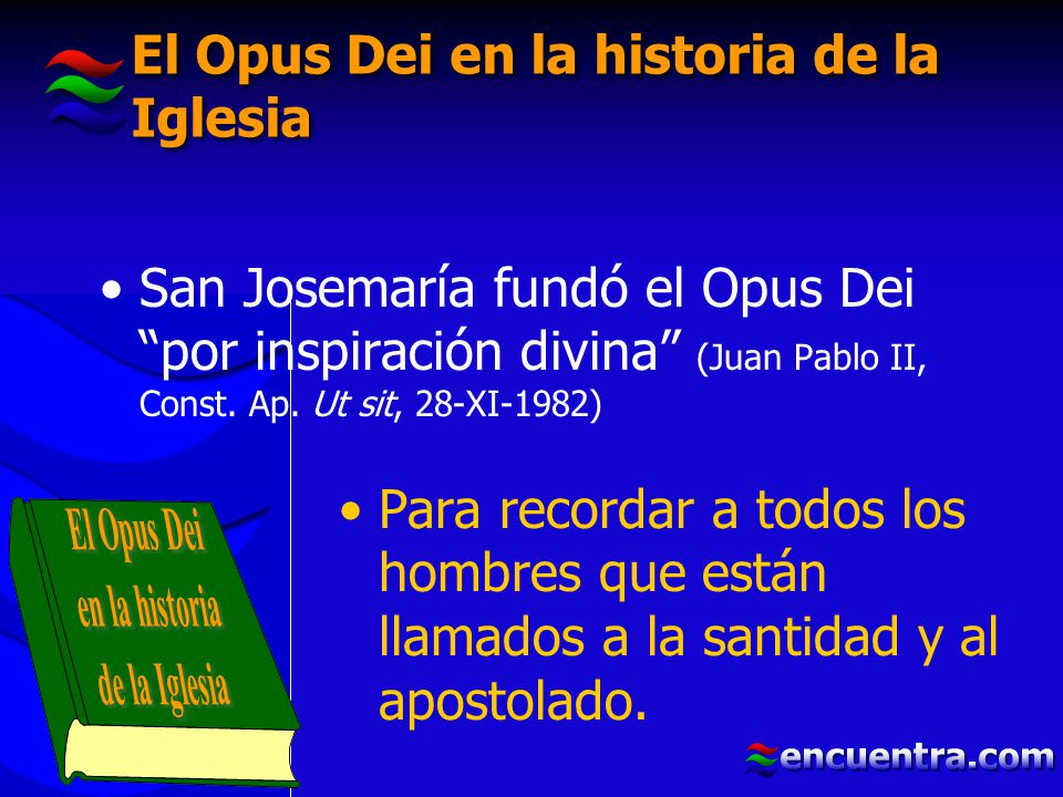 El Opus Dei en la historia de la Iglesia