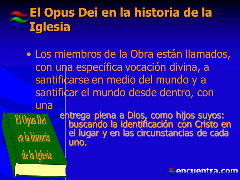El Opus Dei en la historia de la Iglesia