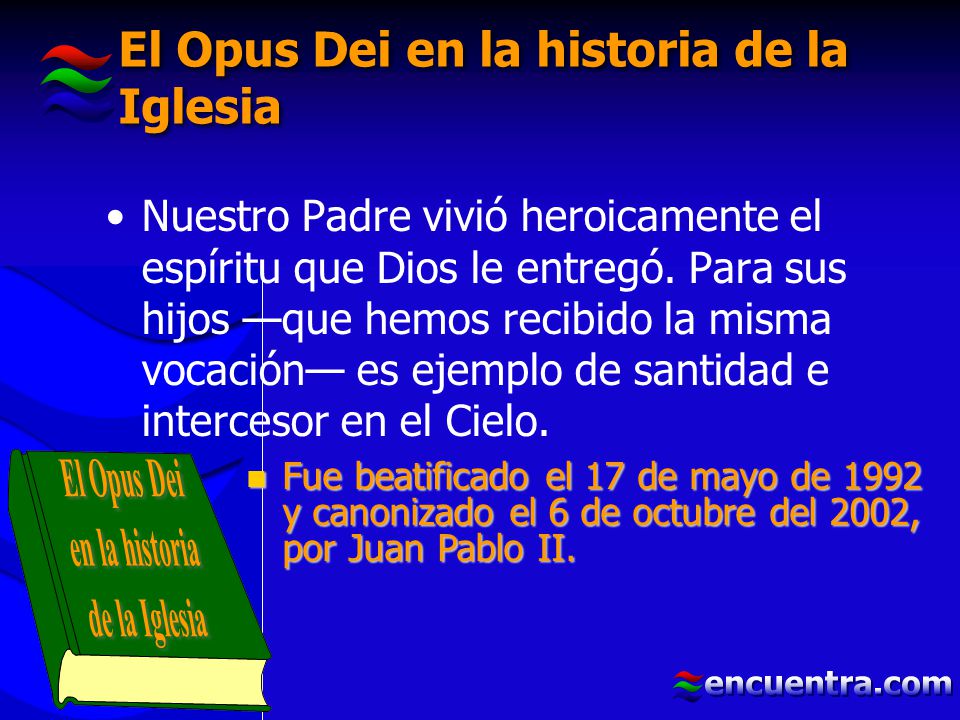 El Opus Dei en la historia de la Iglesia