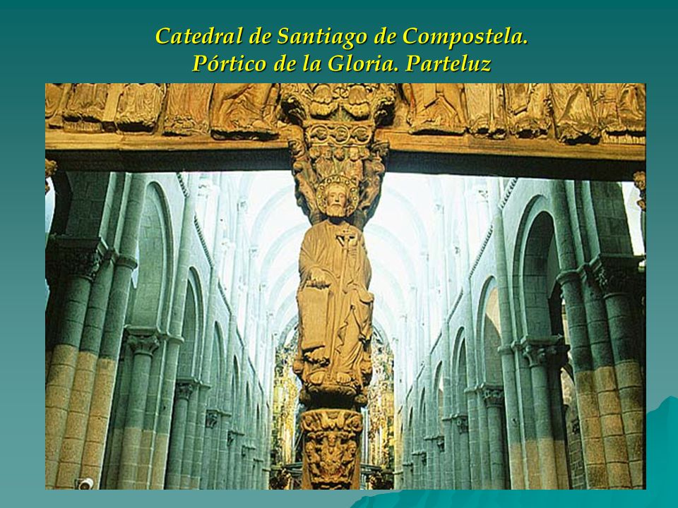 Catedral de Santiago de Compostela. Pórtico de la Gloria. Parteluz