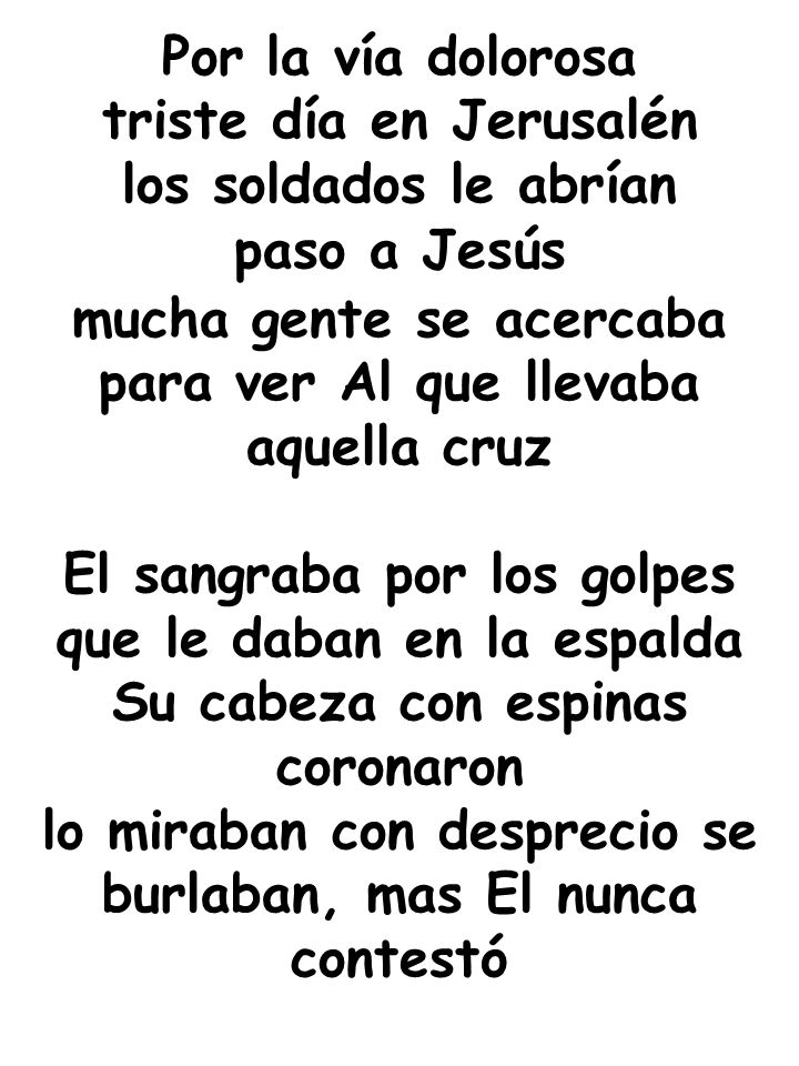 triste día en Jerusalén los soldados le abrían paso a Jesús