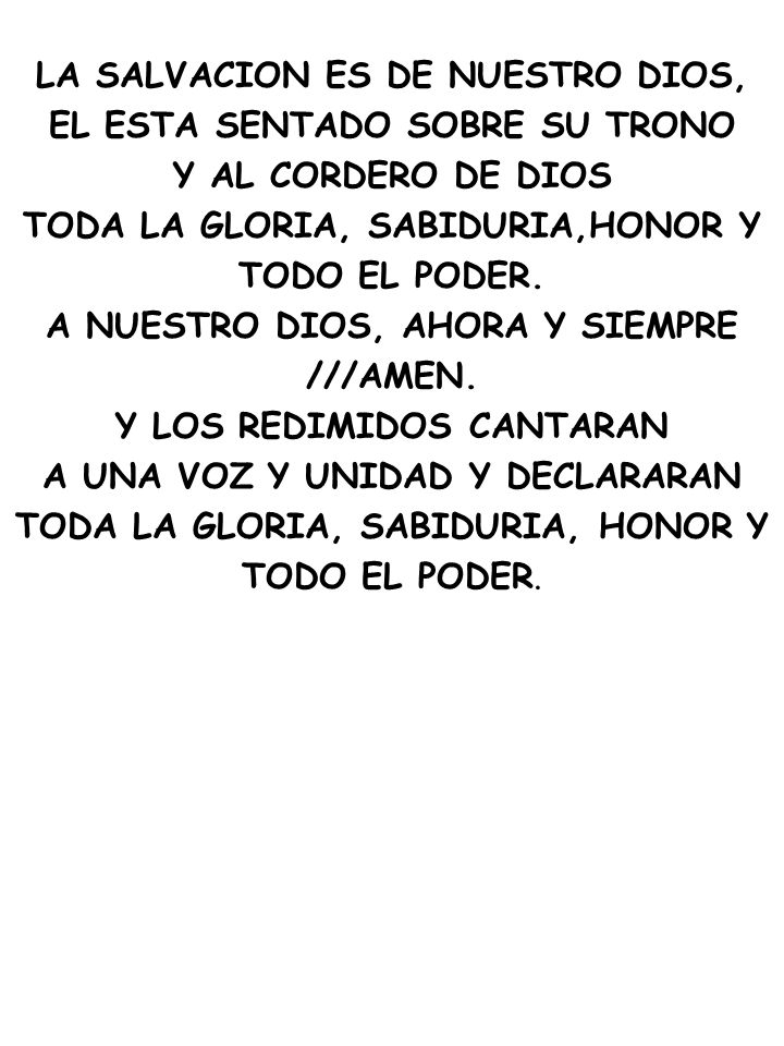 LA SALVACION ES DE NUESTRO DIOS, EL ESTA SENTADO SOBRE SU TRONO