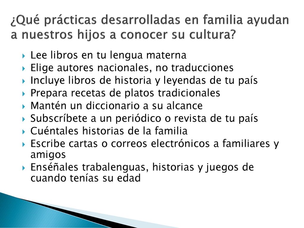 ¿Qué prácticas desarrolladas en familia ayudan a nuestros hijos a conocer su cultura