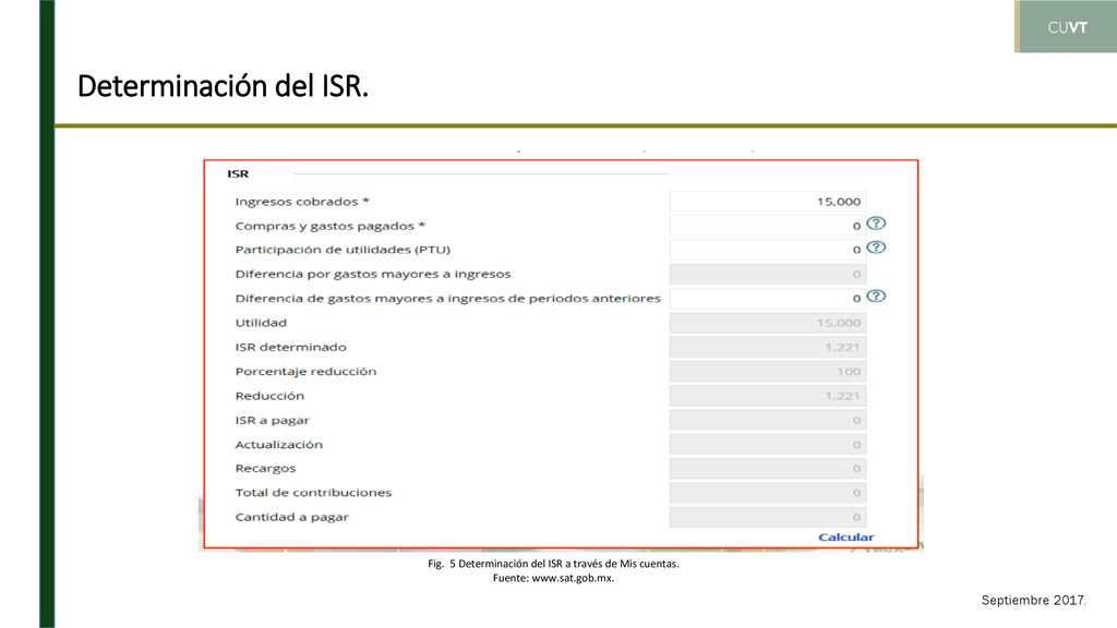 Fig. 5 Determinación del ISR a través de Mis cuentas.