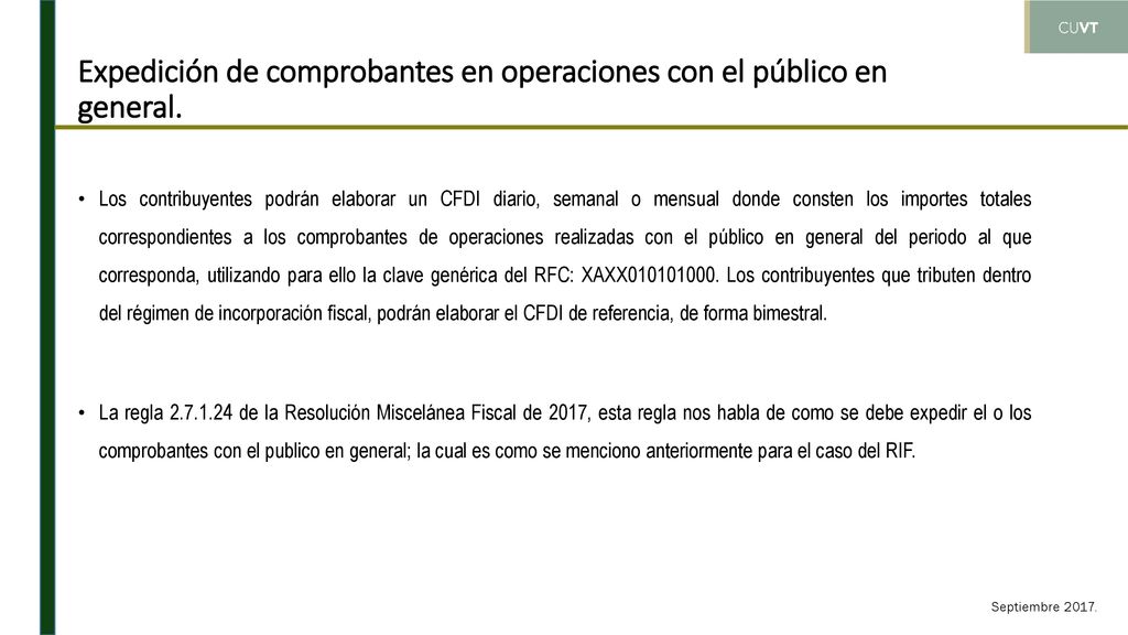Expedición de comprobantes en operaciones con el público en general.