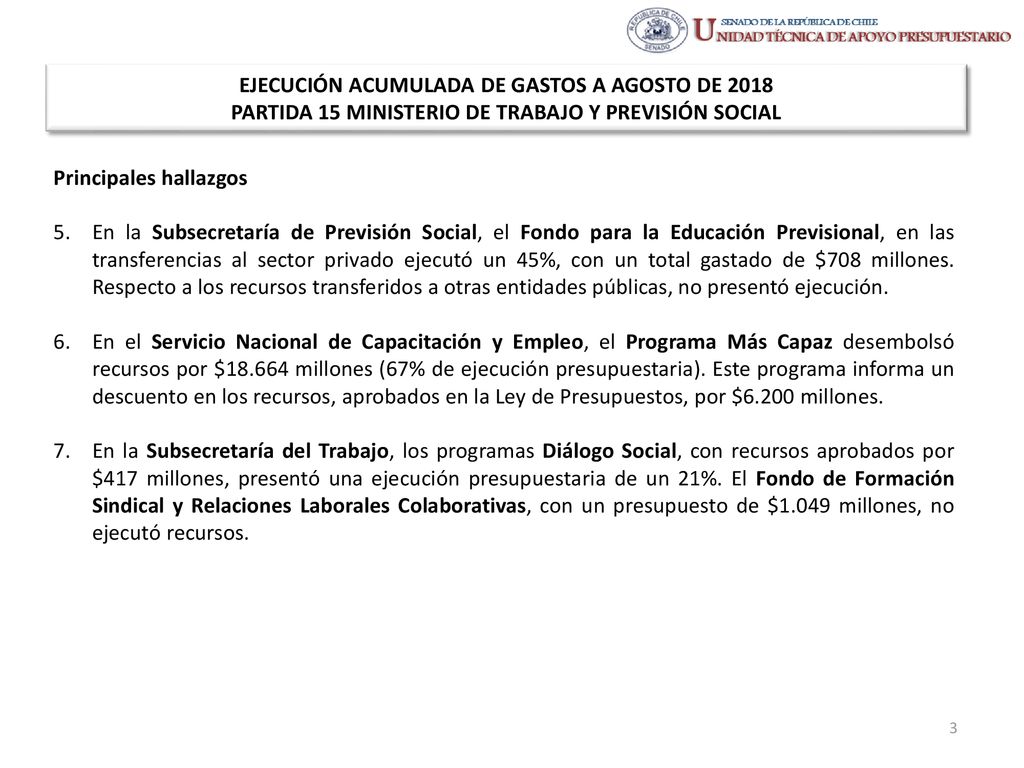 EJECUCIÓN ACUMULADA DE GASTOS A AGOSTO DE 2018 PARTIDA 15 MINISTERIO DE TRABAJO Y PREVISIÓN SOCIAL