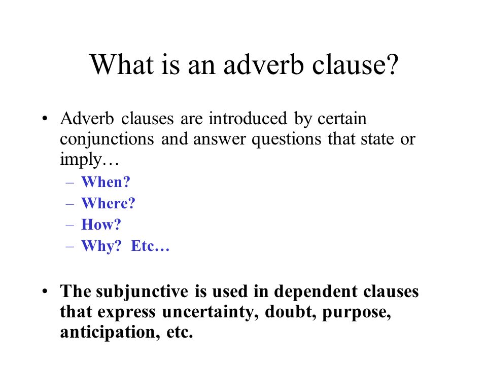 What is an adverb clause