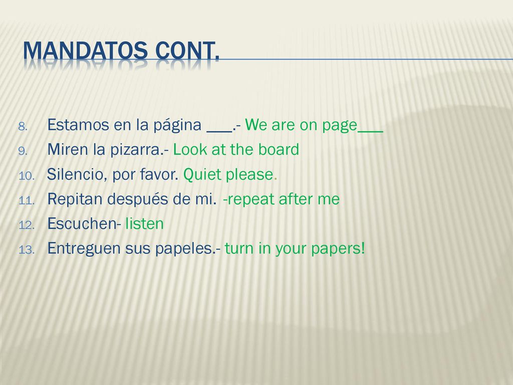 Mandatos cont. Estamos en la página ___.- We are on page___