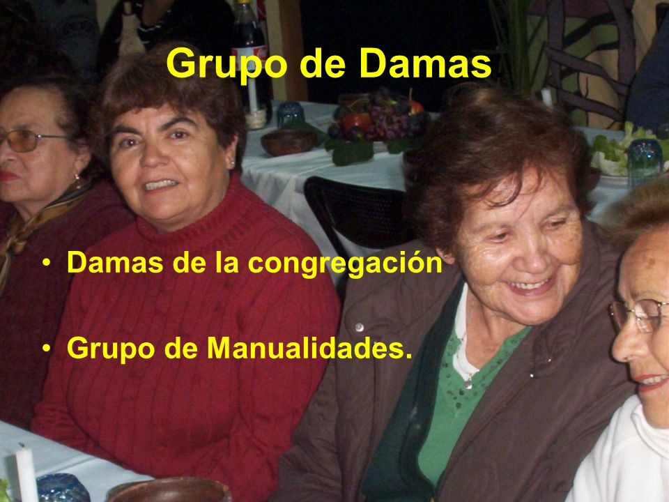 Grupo de Damas. Damas de la congregación Grupo de Manualidades.