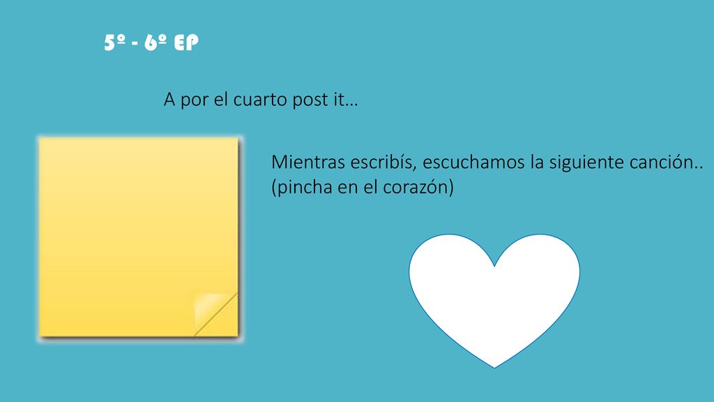 5º - 6º EP A por el cuarto post it…