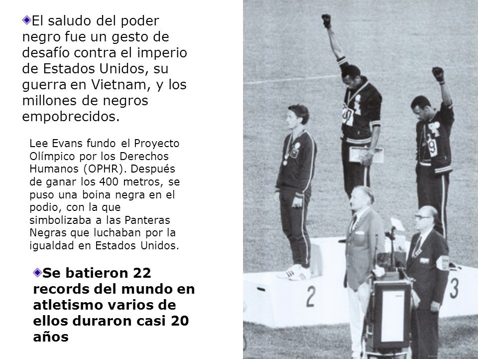 El saludo del poder negro fue un gesto de desafío contra el imperio de Estados Unidos, su guerra en Vietnam, y los millones de negros empobrecidos.