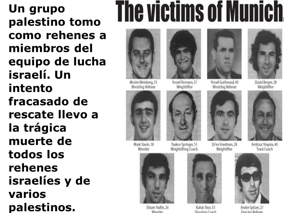 Un grupo palestino tomo como rehenes a miembros del equipo de lucha israelí.