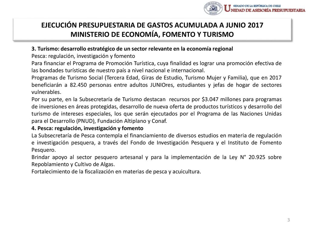 EJECUCIÓN PRESUPUESTARIA DE GASTOS ACUMULADA A JUNIO 2017 MINISTERIO DE ECONOMÍA, FOMENTO Y TURISMO