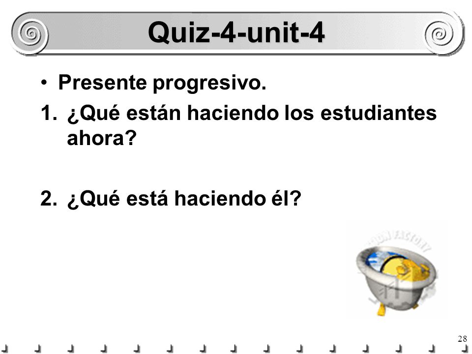 Quiz-4-unit-4 Presente progresivo.