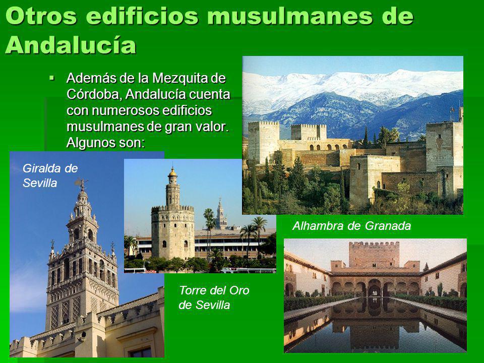 Otros edificios musulmanes de Andalucía