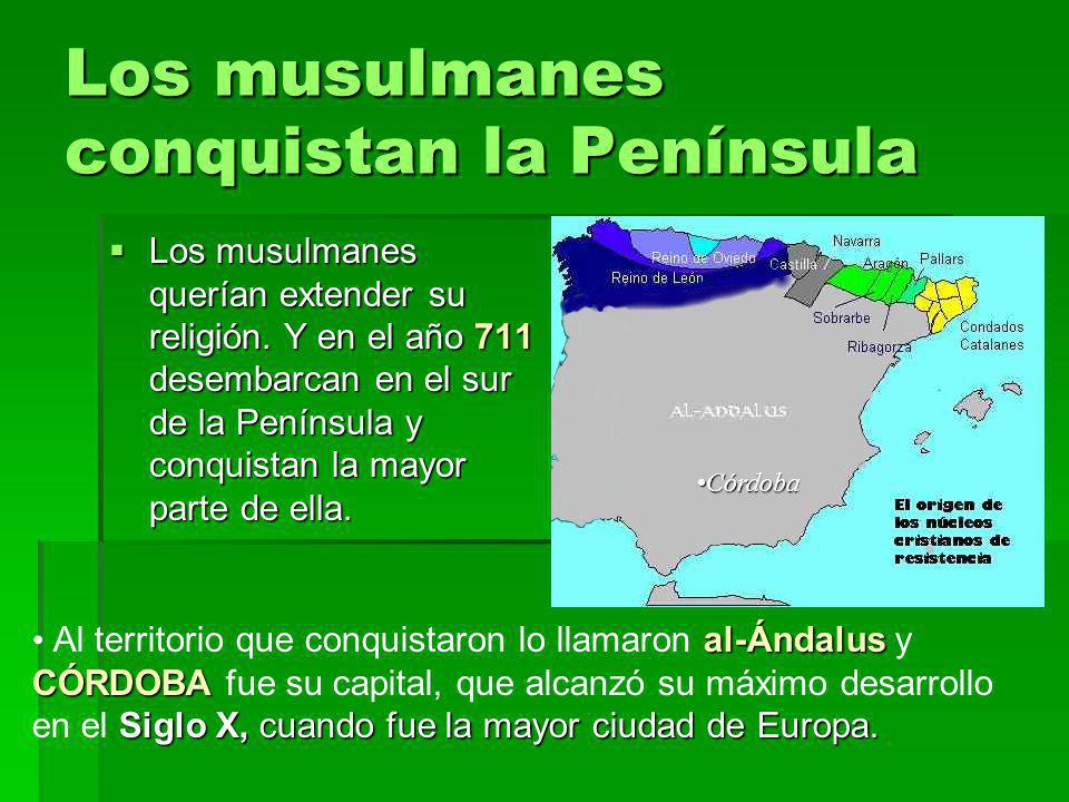 Los musulmanes conquistan la Península