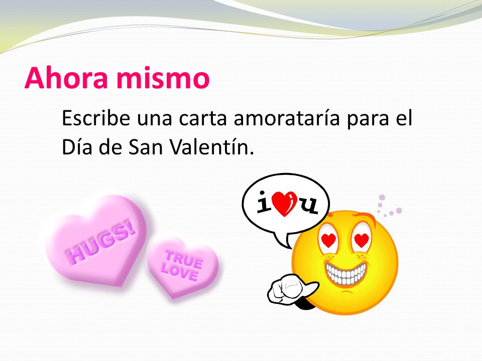 Ahora mismo Escribe una carta amorataría para el Día de San Valentín.