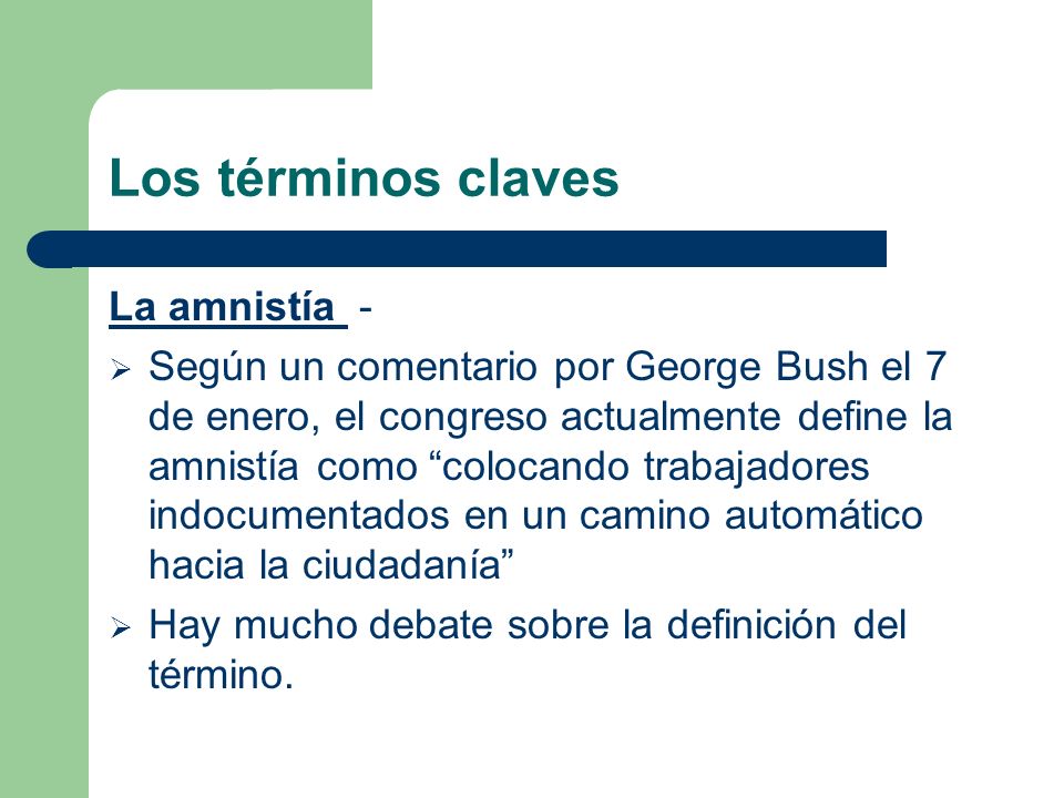 Los términos claves La amnistía -