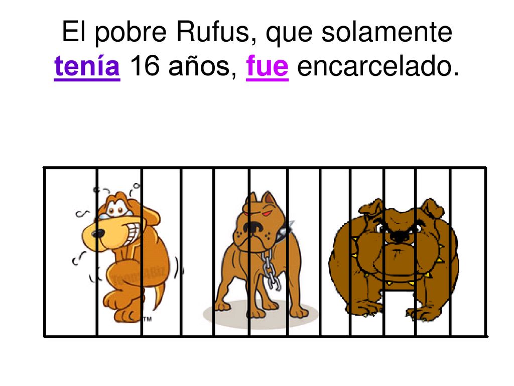 El pobre Rufus, que solamente tenía 16 años, fue encarcelado.