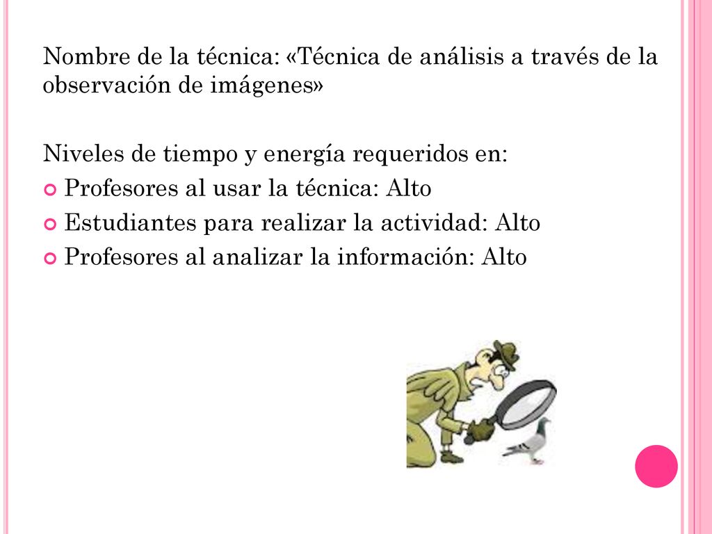 Nombre de la técnica: «Técnica de análisis a través de la observación de imágenes»