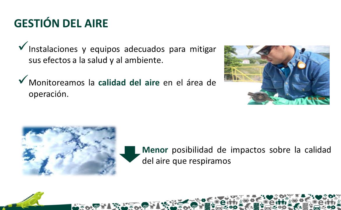 GESTIÓN DEL AIRE Instalaciones y equipos adecuados para mitigar sus efectos a la salud y al ambiente.