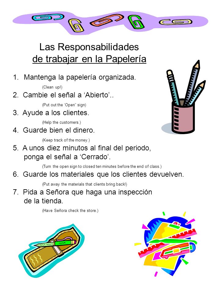 Las Responsabilidades de trabajar en la Papelería